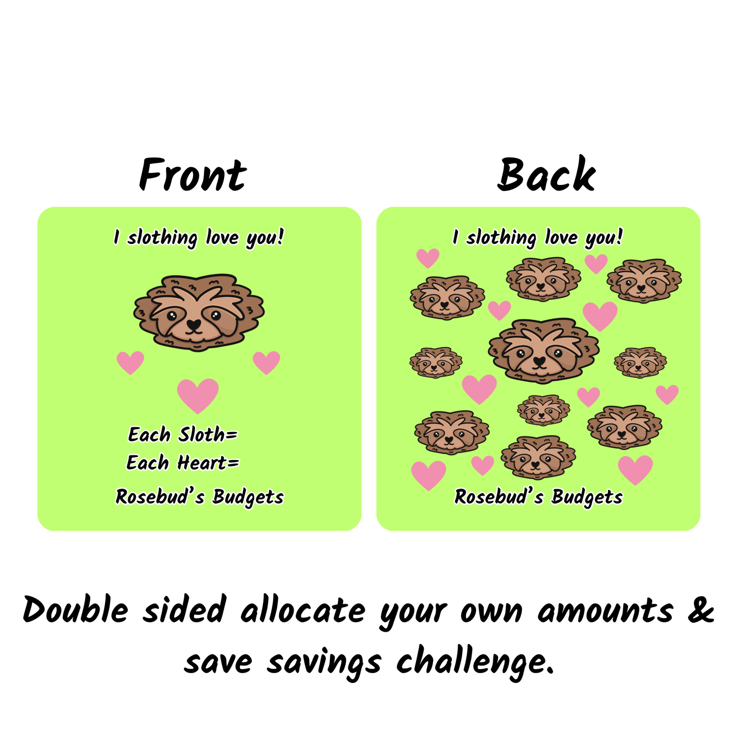 I slothing Love you Teeny Tiny saving challenge